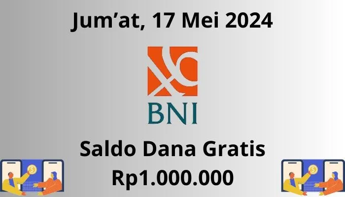 Selamat saldo DANA gratis Rp1.000.000 dari BNI telah mendarat ke dompet elektronik anda Jumat 17 Mei 2024, cek sekarang. (Poskota/Gabriel Omar Batistuta)