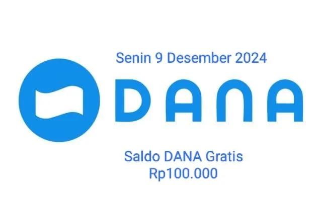 Saldo DANA gratis Rp100.000 berhak diterima Senin 9 Desember 2024 ke dompet elektronik. (Poskota/Gabriel Omar Batistuta)