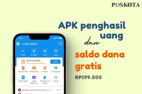 Cek aplikasi penghasil uang Rp199.000 yang bisa dicairkan menjadi saldo DANA gratis. (Poskota/Della Amelia)