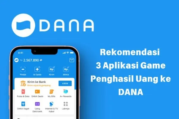 Dapatkan saldo DANA gratis dari tiga aplikasi game penghasil uang. (Poskota/Della Amelia)