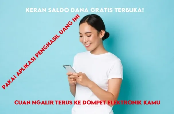 Cara Cepat Dapat Saldo DANA Gratis Tanpa Batas Nominal, Cukup Pakai Aplikasi Penghasil Uang Ini. (Foto: Freepik)