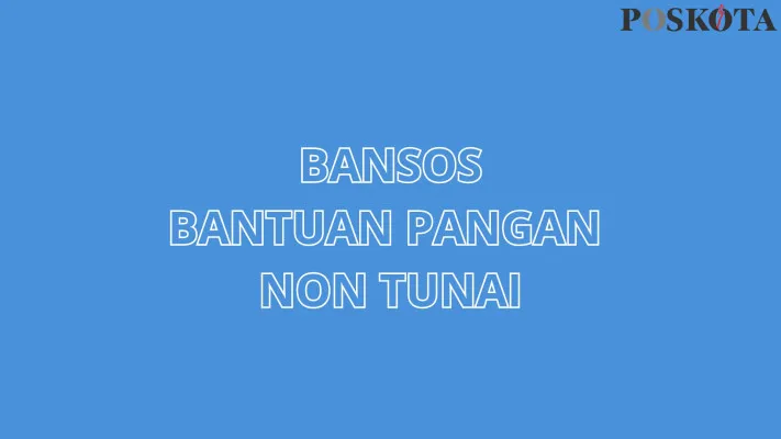 Bansos Kemensos BPNT Rp400.000 tahap September-Oktober cair, cek informasinya di sini. (Poskota/Syarif Pulloh A)