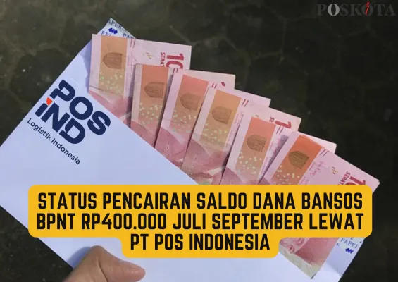 Update Terbaru Status Pencairan Saldo dana Bansos BPNT Rp400.000 Juli September Lewat PT Pos Indonesia, Cek di Sini! (Editen by Shandra/Ekoanu/Poskota)