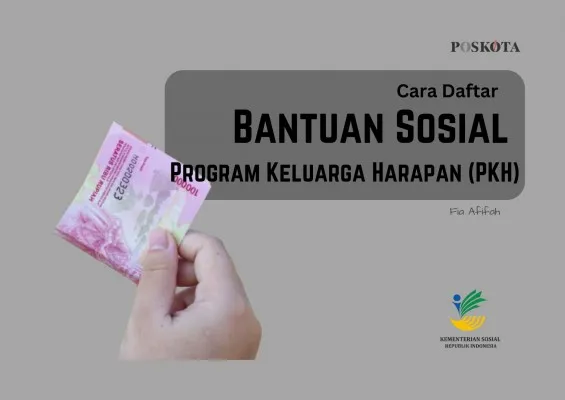 Ikuti cara daftar bansos PKH secara online ini agar miliki kesempatan klaim saldo dana hingga Rp2.400.000 pakai NIK KTP. (Foto: Canva/Pixabay/Edited By Fia Afifah)