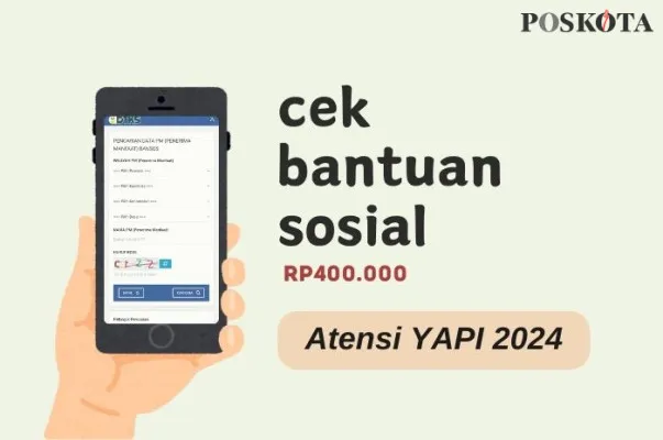 Cek bansos Atensi YAPI 2024. (Poskota/Della Amelia)