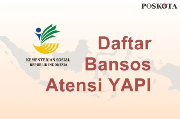 Syarat daftar bansos Atensi YAPI. (Poskota/Della Amelia)