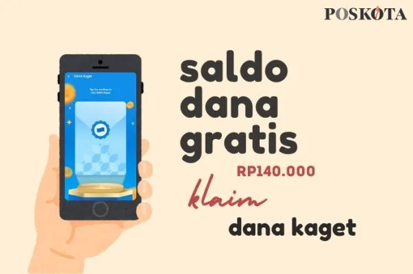 Klaim DANA Kaget Rp140.000 ke dompet elektronik. (Sumber: Poskota/Della Amelia)