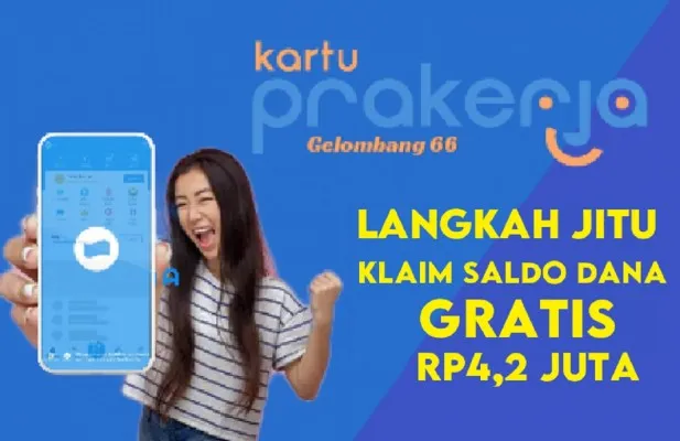 Detik-Detik Akhir Lolos Seleksi Prakerja Gelombang 66? Langkah Mujarab Ini Solusi Klaim Saldo DANA Gratis Rp4,2 Juta Hari Ini Juga masuk dompet elektronik. (Ilustrasi/Poskota)