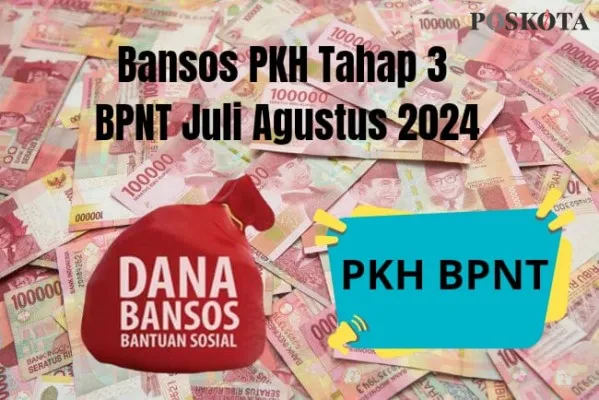 Saldo dana gratis lewat bansos PKH BPNT Juli Agustus 2024. (Edit Foto: Risti Ayu Wulansari/POSKOTA)