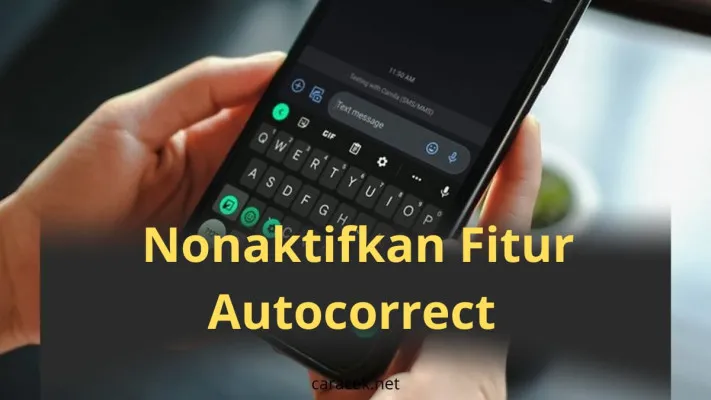 Cara nonaktifkan fitur autocorrect di android. (POSKOTA/Risti Ayu Wulansari)