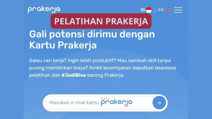 Segera klaim saldo dana gratis prakerja Rp700.000 insentif bantuan pemerintah akan cair setelah menyelesaikan pelatihan kerja dan daftar program Prakerja gelombang 72. (Prakerja/Syarif PA)