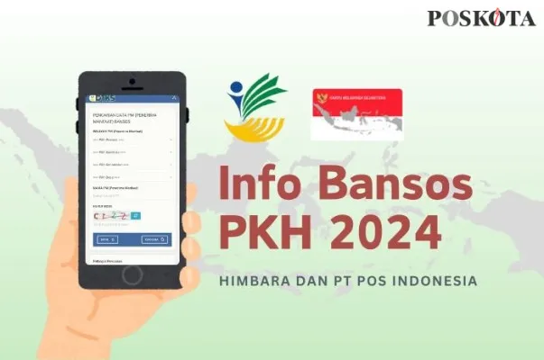 Informasi pencairan bansos PKH 2024. (Poskota/Della Amelia)