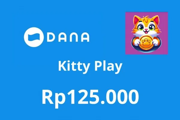 Klaim saldo DANA Rp125.000 di Kitty Play. (Poskota/Audie Salsabila Hariyadi)