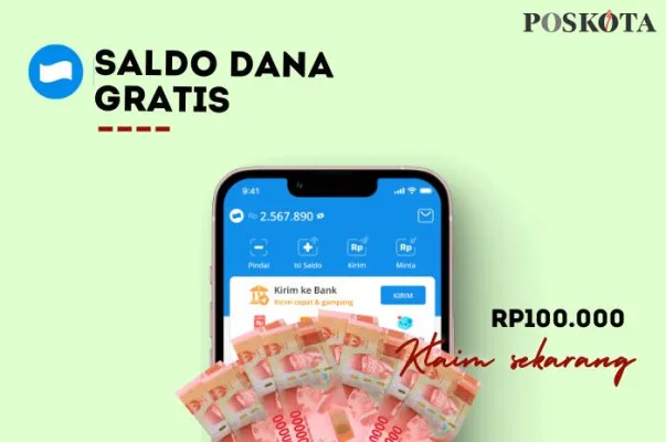 Segera cair saldo DANA gratis Rp100.000 ke dompet elektronik jika anda ikuti langkah-langkah ini. (Poskota.co.id/Della Amelia)