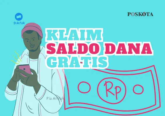 Klaim saldo dana gratis buruan. (Ilustrasi: Canva/Fia Afifah)