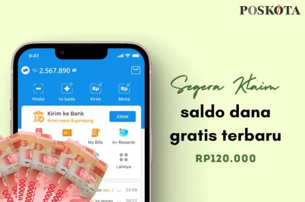 Klaim saldo DANA Kaget sebesar Rp120.000. (Poskota/Della Amelia)