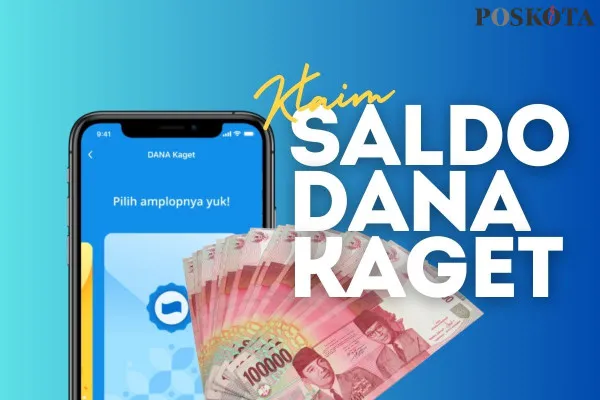 DANA Kaget hari ini berisi saldo DANA gratis Rp488 ribu. Berikut petunjuk klaim. (Poskota/Febrian Hafizh Muchtamar)