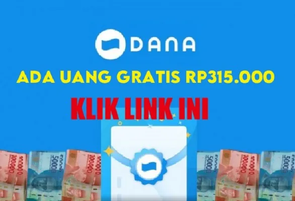 Buruan klaim saldo dana gratis Rp315.000 dari link DANA Kaget yang tersedia. Uang gratis ngalir ke dompet digital bukan dari apk penghasil uang. (Ilustrasi/Poskota)