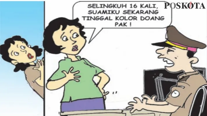 Karikatur Nah Ini Dia: Oknum Polisi Selingkuh 16 Kali Asetnya Tinggal Kolor Doang. (karikaturis: poskota/ucha)