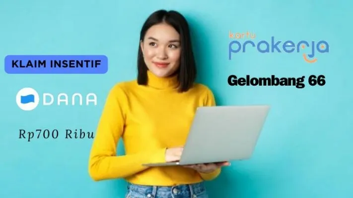 Jadwal dan Syarat Pendaftaran Prakerja Gelombang 66 untuk Klaim Insentif Saldo DANA Rp700 Ribu Gratis.(Foto Edit: Mutia Dheza Cantika/Poskota)