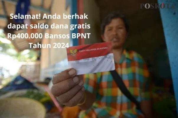 Rp400.000 Saldo Dana Gratis Langsung Cair, NIK e-KTP Anda Terdaftar Jadi Penerima Manfaat Bansos, Cek di Sini! (POSKOTA/ Ade Mamad)