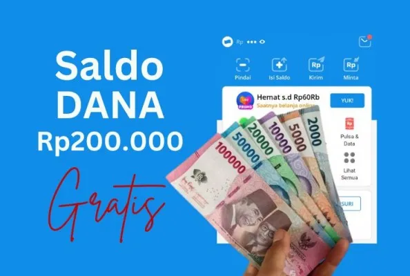 Aplikasi penghasil uang atau saldo DANA gratis Rp200.000. (Sumber: Poskota/Putri Aisyah Fanaha)