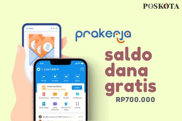 Klaim saldo DANA gratis Rp700.000 dari Kartu Prakerja. (Poskota/Della Amelia)