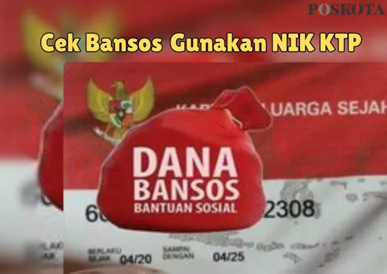 Gunakan Nomor Induk Kependudukan (NIK) KTP untuk melakukan cek bansos. (Poskota/Adam Ganefin)