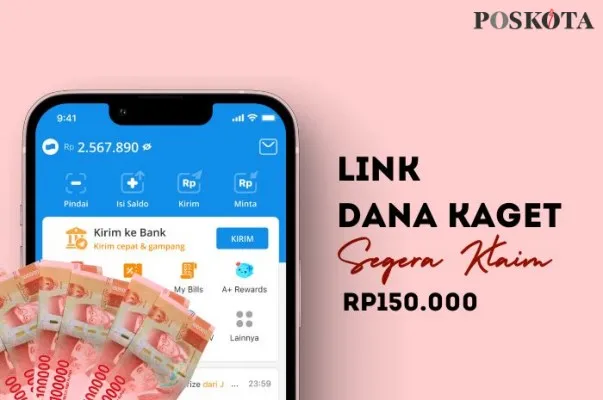 Klaim DANA Kaget Rp150.000 Gratis Berhasil Cair ke Dompet Elektronik Hari Ini Kamis 4 Juli 2024. (Poskota.co.id/Della Amelia)