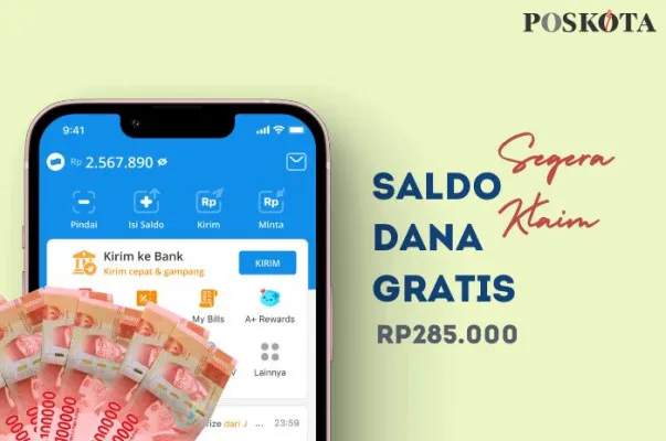 Cara klaim saldo DANA gratis Rp285.000 ke dompet elektronik. (Sumber: Poskota.co.id/Della Amelia)