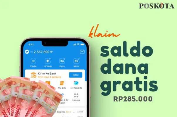 Klaim saldo DANA gratis Rp285.00 dari link DANA Kaget Kamis, 17 Oktober 2024. (Poskota/Della Amelia)