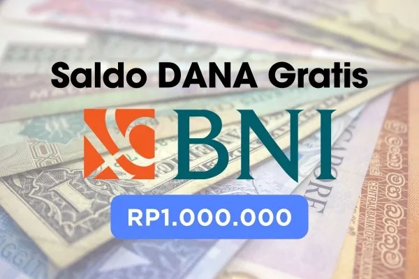 VOUCHER DISKON BNI dan Saldo DANA Gratis Rp1 Juta Masuk E-Wallet Kamu, Cek Aja di Sini Hari Ini. (Poskota/Febrian Hafizh Muchtamar)