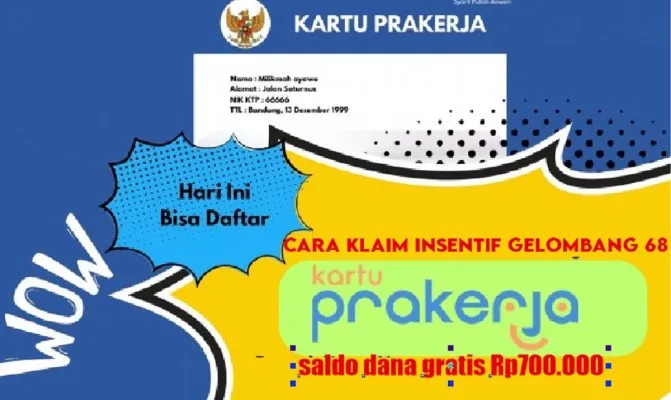 Intip syarat dan cara klaim saldo dana gratis Rp700.000 insentif Prakerja gelombang 68. (Ilustrasi/Poskota)