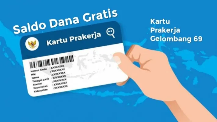 Klaim saldo dana gratis Rp700.000 subsidi pemerintah via Program Kartu Prakerja gelombang 69. (Prakerja/Edit: Neni Nuraeni)