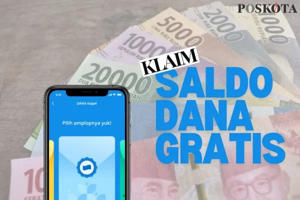 Buruan klaim saldo DANA gratis dari fitur DANA Kaget berisi uang Rp135.000. (Poskota.co.id/Febrian Hafizh Muchtamar)