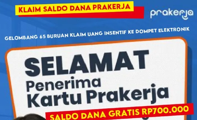 Cieee, Kamu Cuan Saldo DANA Prakerja Rp700.000, Siapkan Dompet Elektronik dan Klaim Hari Ini. (Instagram/@prakerja.go.id)