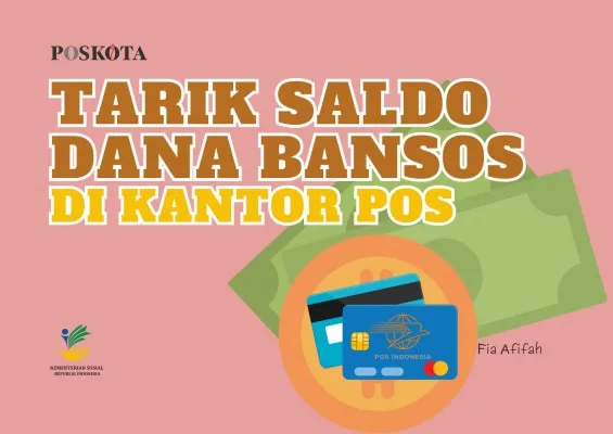 KPM bisa tarik saldo dana bansos BPNT senilai Rp600.000 di Kantor Pos dengan menggunakan KKS. (Foto: Canva/Edited By Fia Afifah)