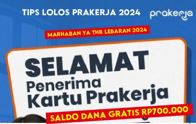 Ilustrasi - Buruan klaim saldo dana gratis Rp700.000 dari pemerintah. Simak tips lolos Kartu Prakerja 2024. (Instagram/@prakerja.go.id)