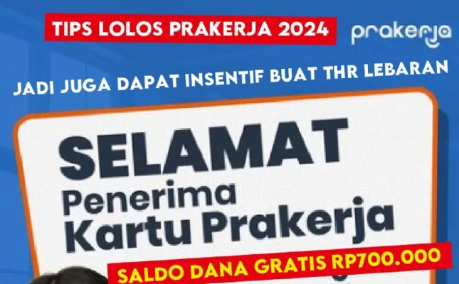 Ilustrasi - Selamat kamu berhasil raup saldo dana gratis Rp700.000 dari insentif Prakerja 2024. Buruan daftar pelatihan bagi kamu yang udah lolos Prakerja 2024. (Instagram/@prakerja.go.id)