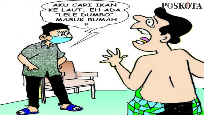 Karikatur: Ditinggal Cari Ikan ke Laut 'Lele Dumbo' Masuk Rumah. (Kartunis/Poskota.co.id)