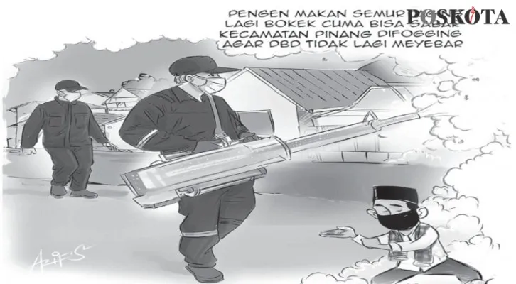 Sejumlah Warga Kecamatan Pinang Terjangkit DBD. (Kartunis/Aspirasi Warga/Poskota.co.id)