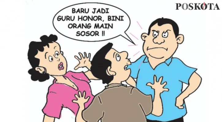 Kartun Nah Ini Dia: Baru Menjadi Guru Honor, Teman Guru Putri Disosor. (kartunis: poskota/ucha)