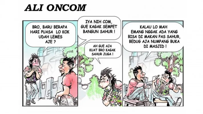 Ali Oncom: Puasa Kok Lemes?