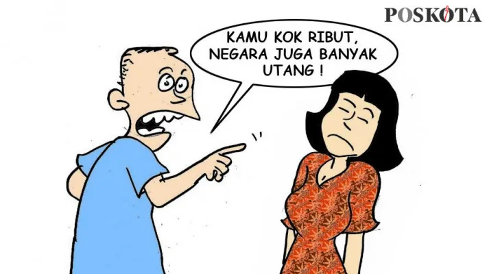 Karikatur Nah Ini Dia: Suami Cuma Jual Tampang, Kerjanya Ngutang Melulu. (kartunis: poskota/ucha)