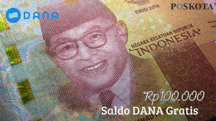 Cara mudah dapatkan saldo DANA gratis Rp100.000 langsung cair ke dompet elektronik, cek infonya di sini. (Poskota/Dindin Ahmad Saputra)